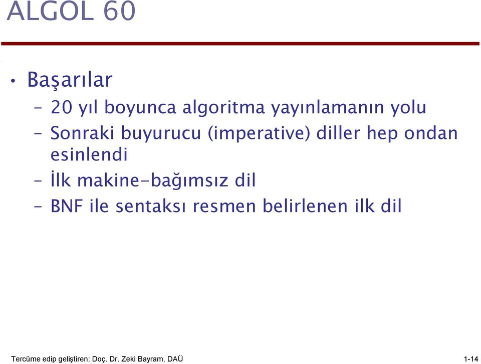 esinlendi İlk makine-bağımsız dil BNF ile sentaksı resmen