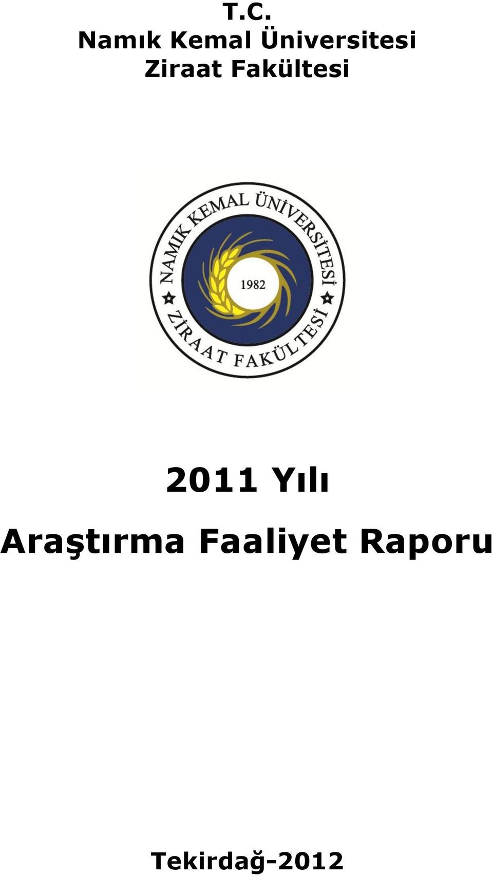 Fakültesi 2011 Yılı