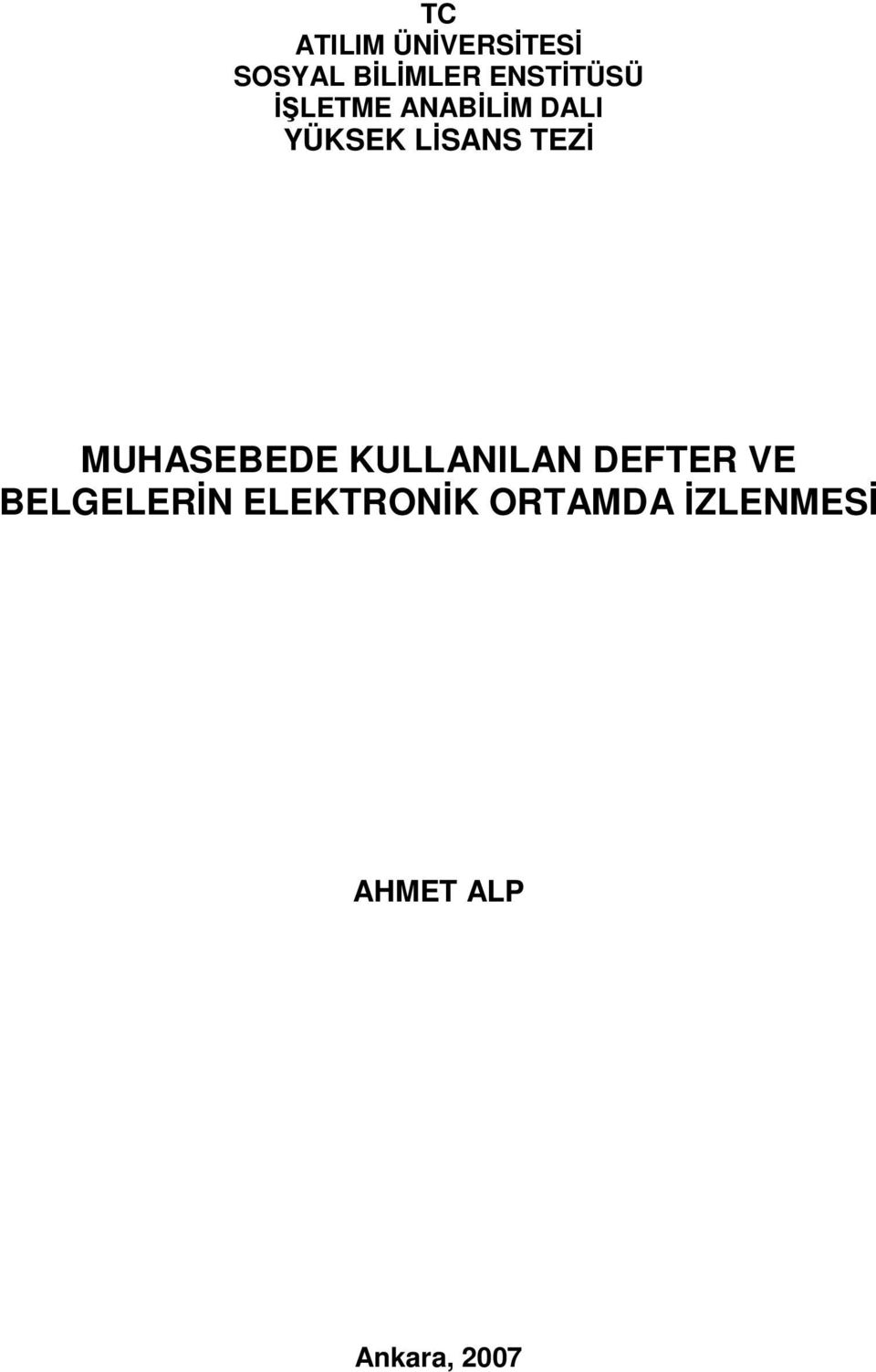 TEZİ MUHASEBEDE KULLANILAN DEFTER VE