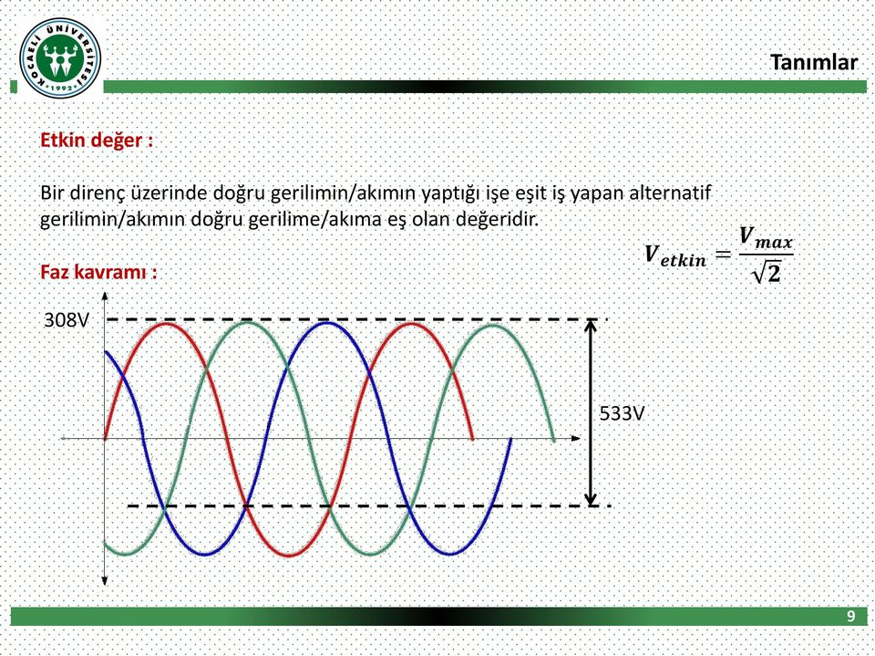 alternatif gerilimin/akımın doğru gerilime/akıma