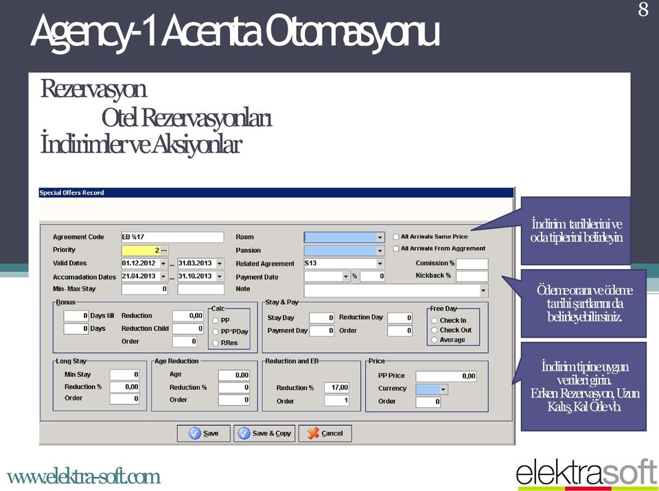 ve ödeme tarihi şartlarını da belirleyebilirsiniz.