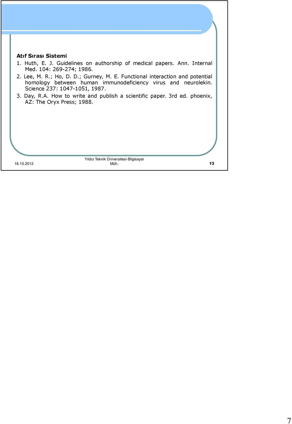 Functional interaction and potential homology between human immunodeficiency virus and neurolekin.