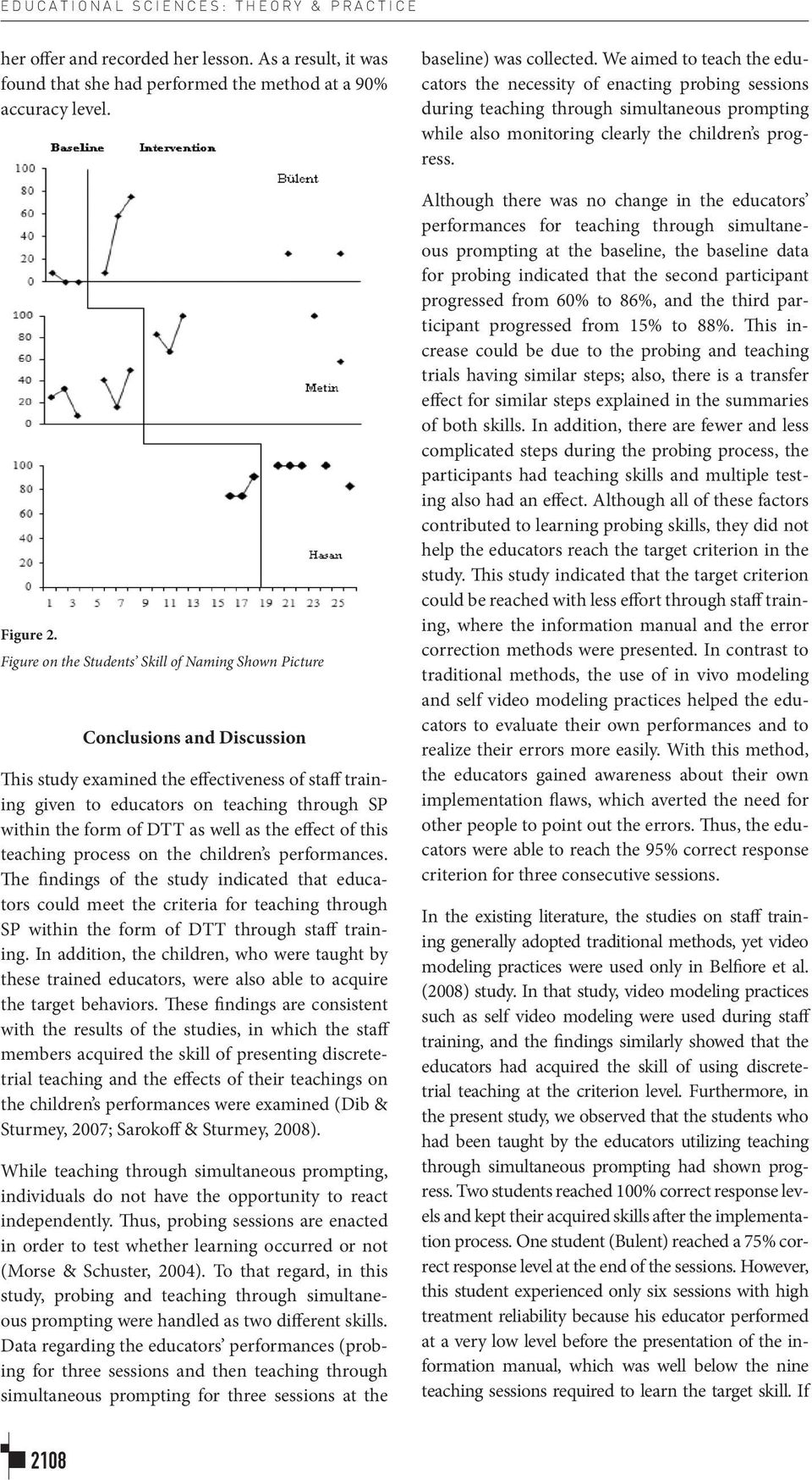 DTT as well as the effect of this teaching process on the children s performances.