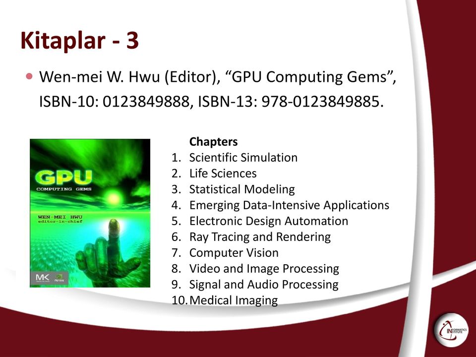 Scientific Simulation 2. Life Sciences 3. Statistical Modeling 4.