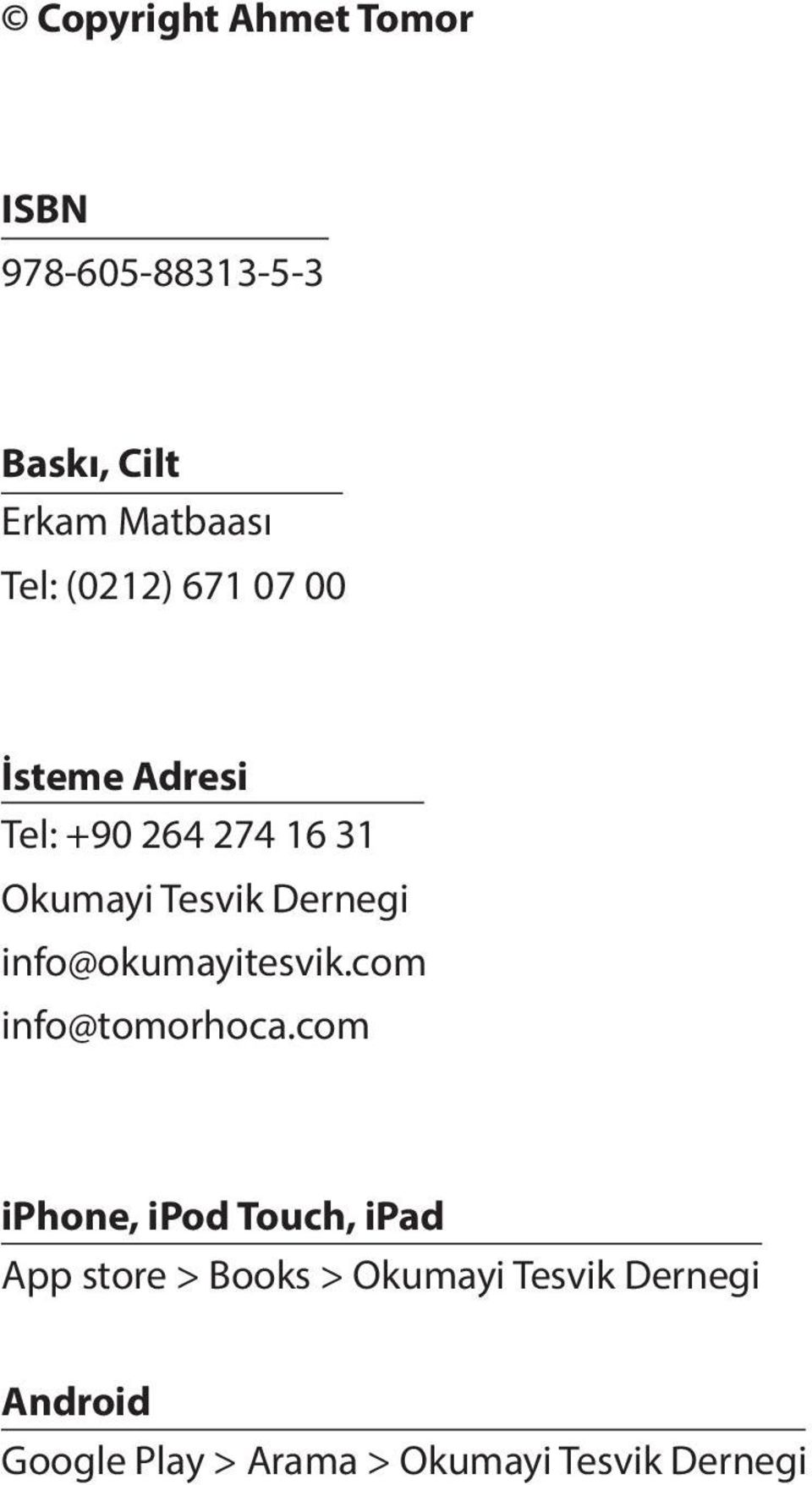 info@okumayitesvik.com info@tomorhoca.