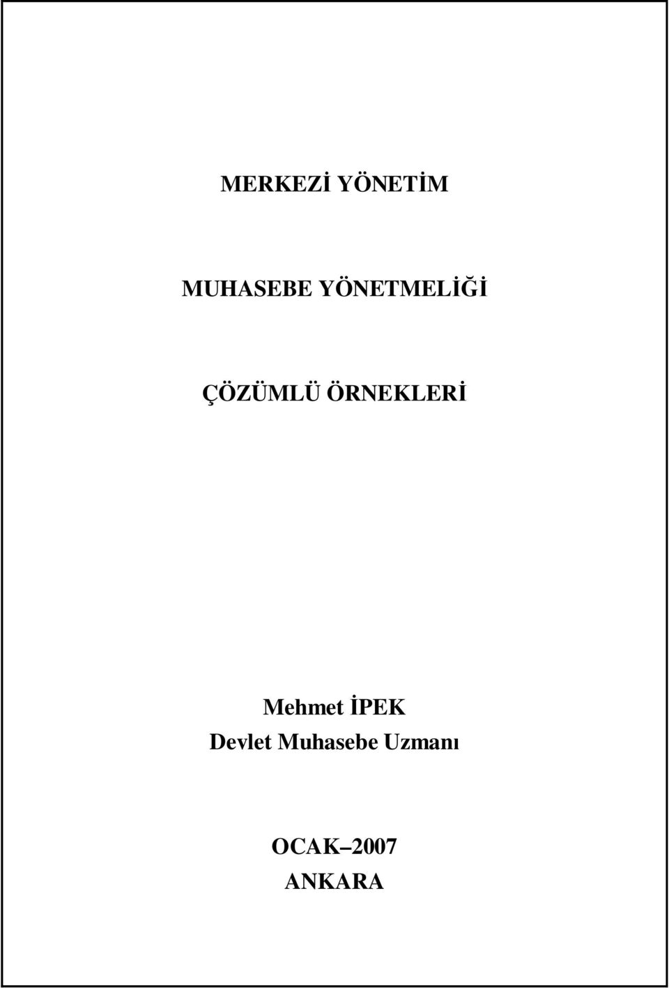 YÖNETMEL ÇÖZÜMLÜ