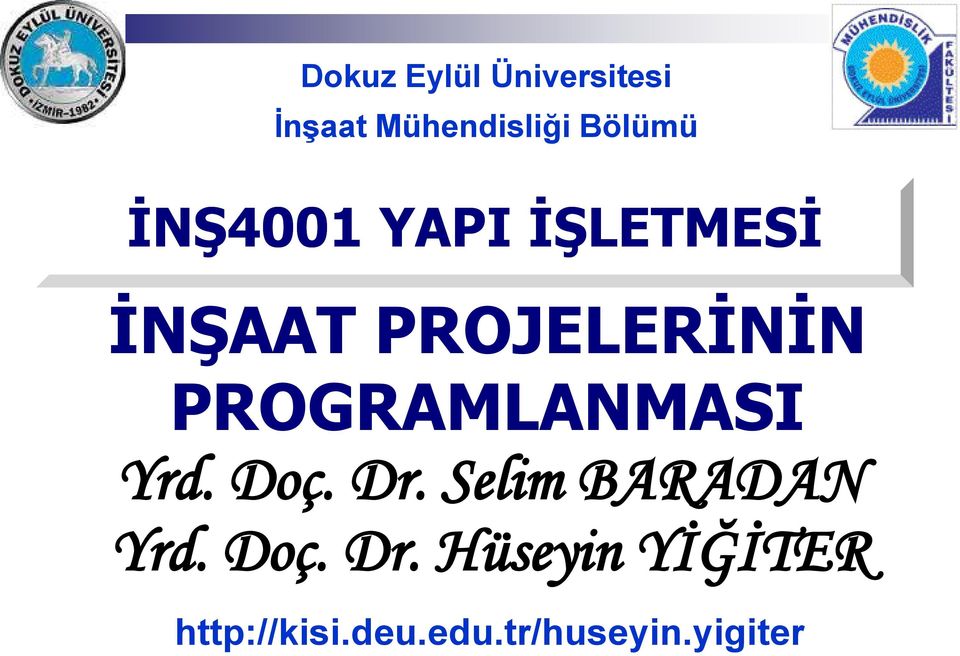 PROGRAMLANMASI Yrd. Doç. Dr.