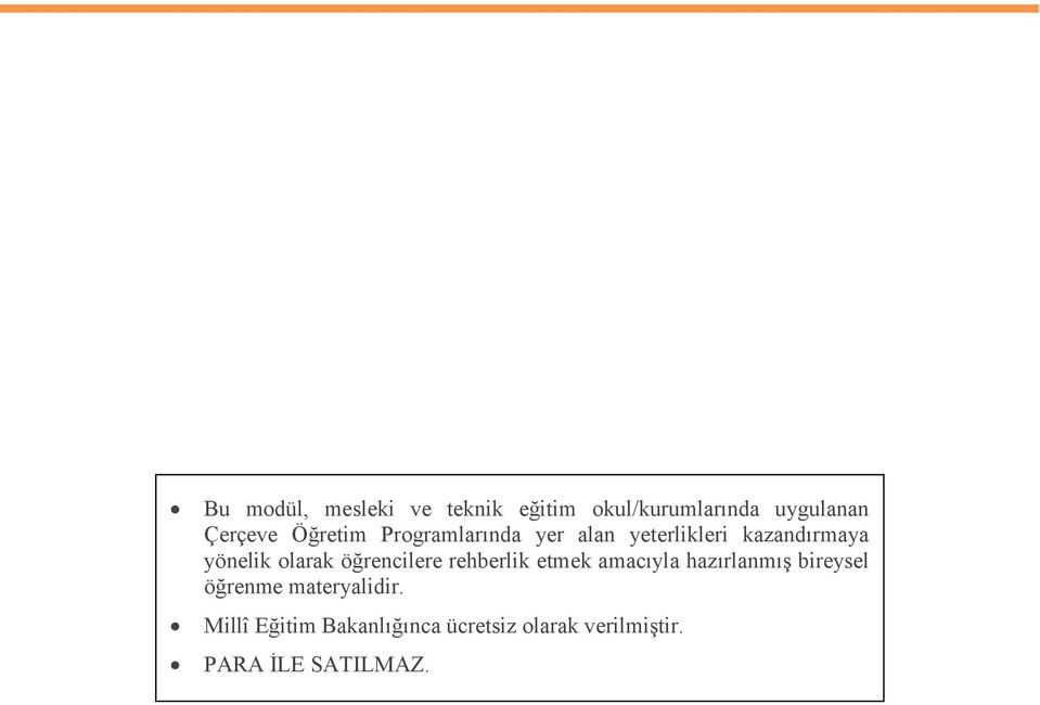 öğrencilere rehberlik etmek amacıyla hazırlanmıģ bireysel öğrenme