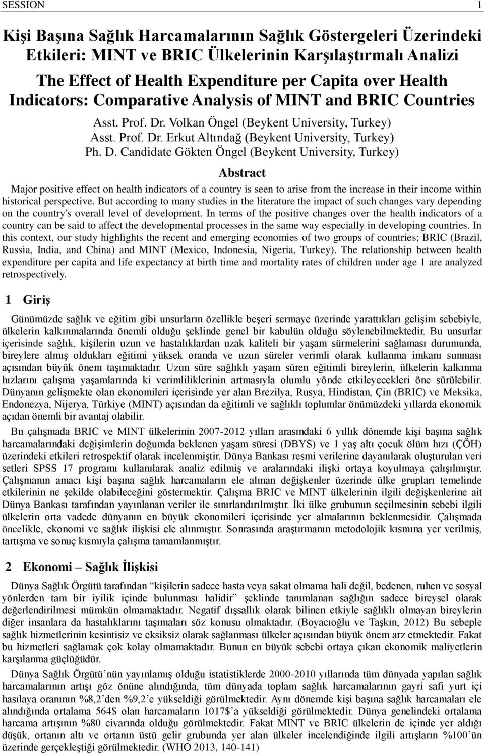 . Volkan Öngel (Beykent University, Turkey) Asst. Prof. Dr
