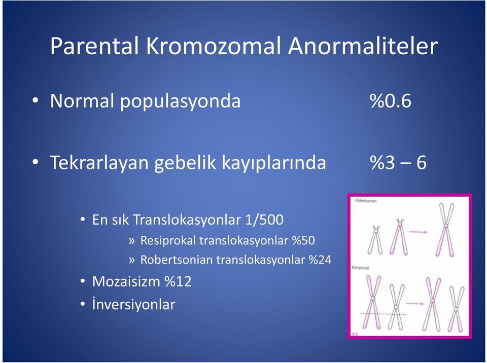 Translokasyonlar 1/500» Resiprokal translokasyonlar