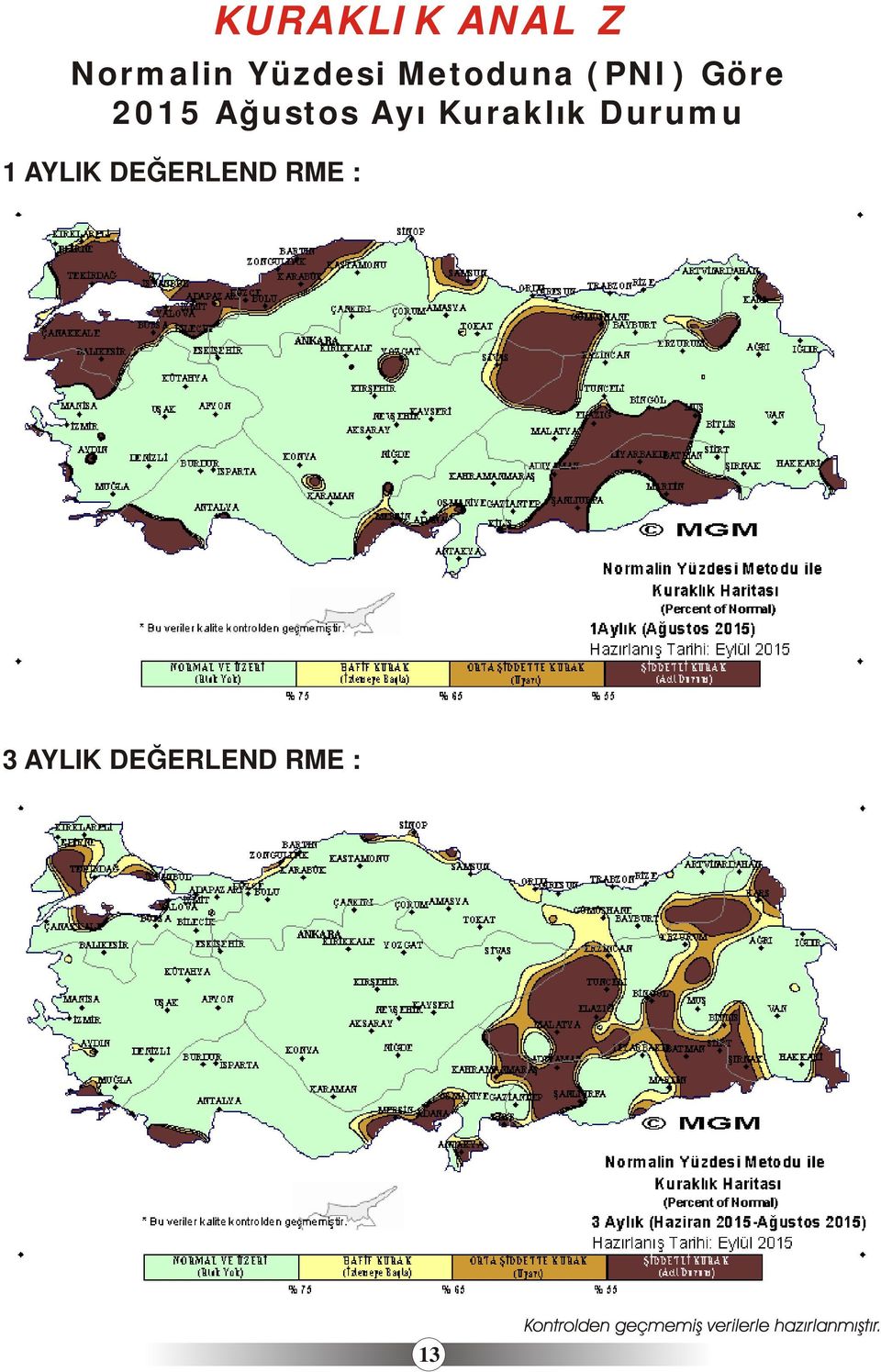 Ayı Kuraklık Durumu 1 AYLIK