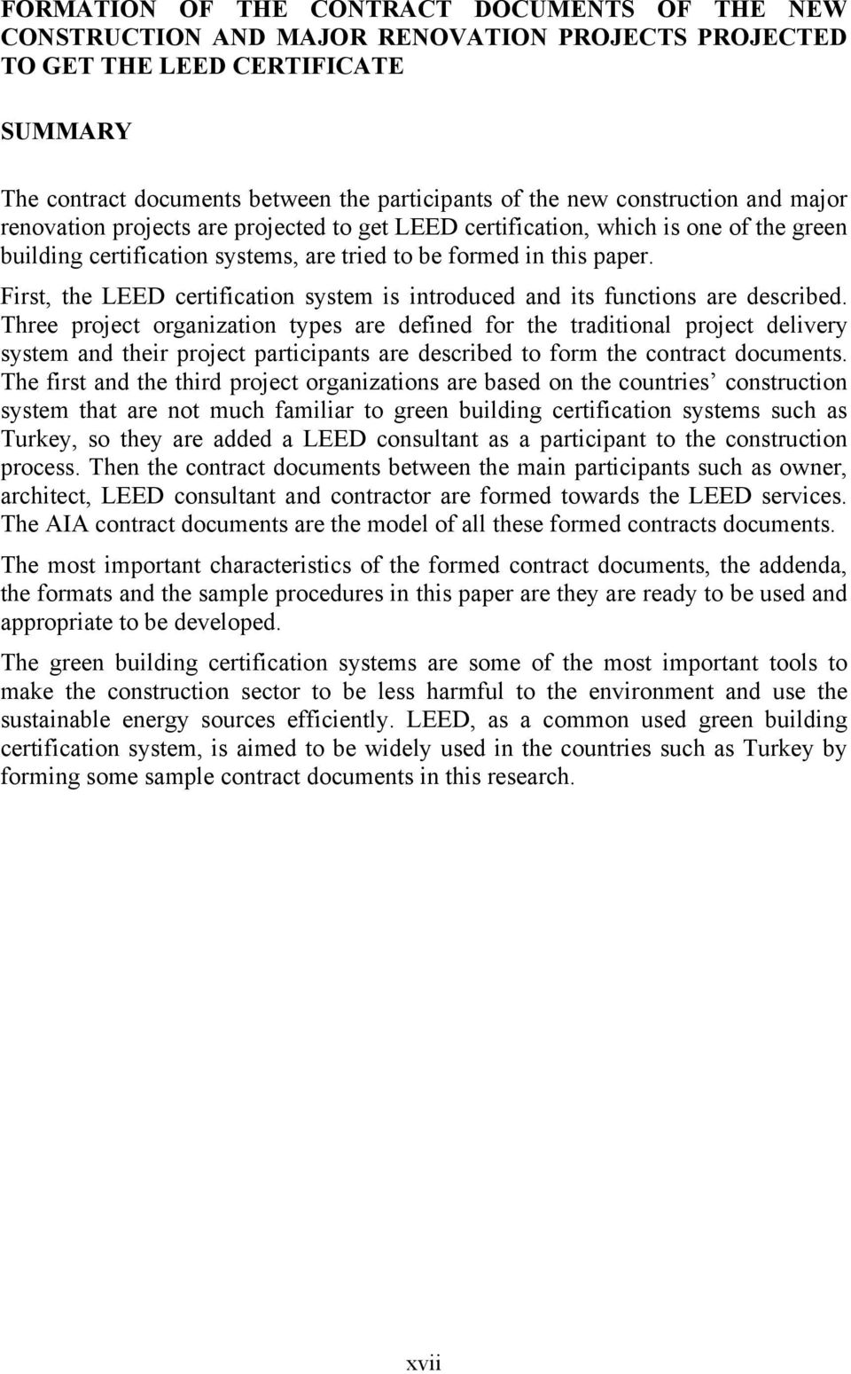 First, the LEED certification system is introduced and its functions are described.