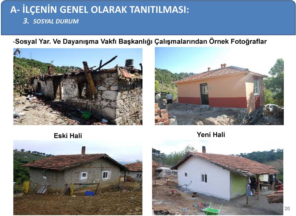 Başkanlığı Çalışmalarından