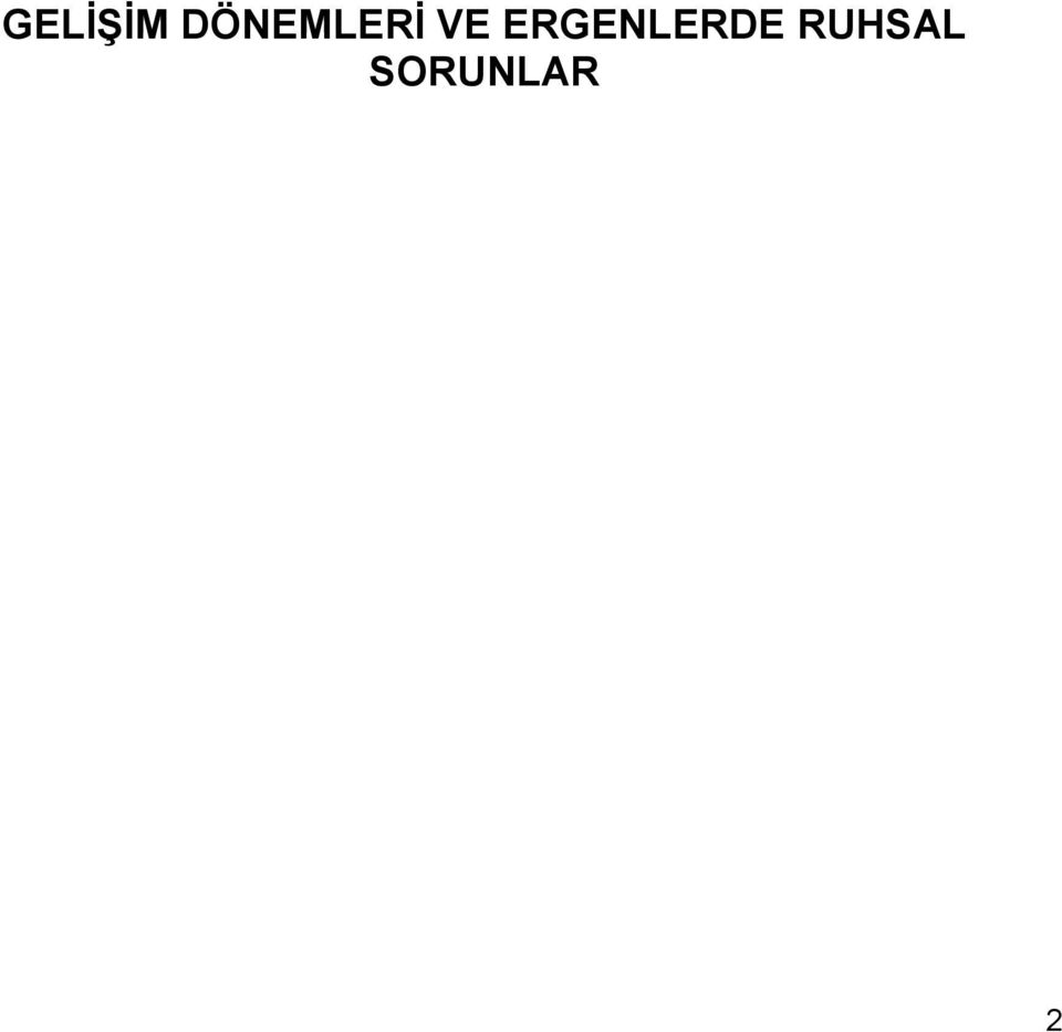 ERGENLERDE