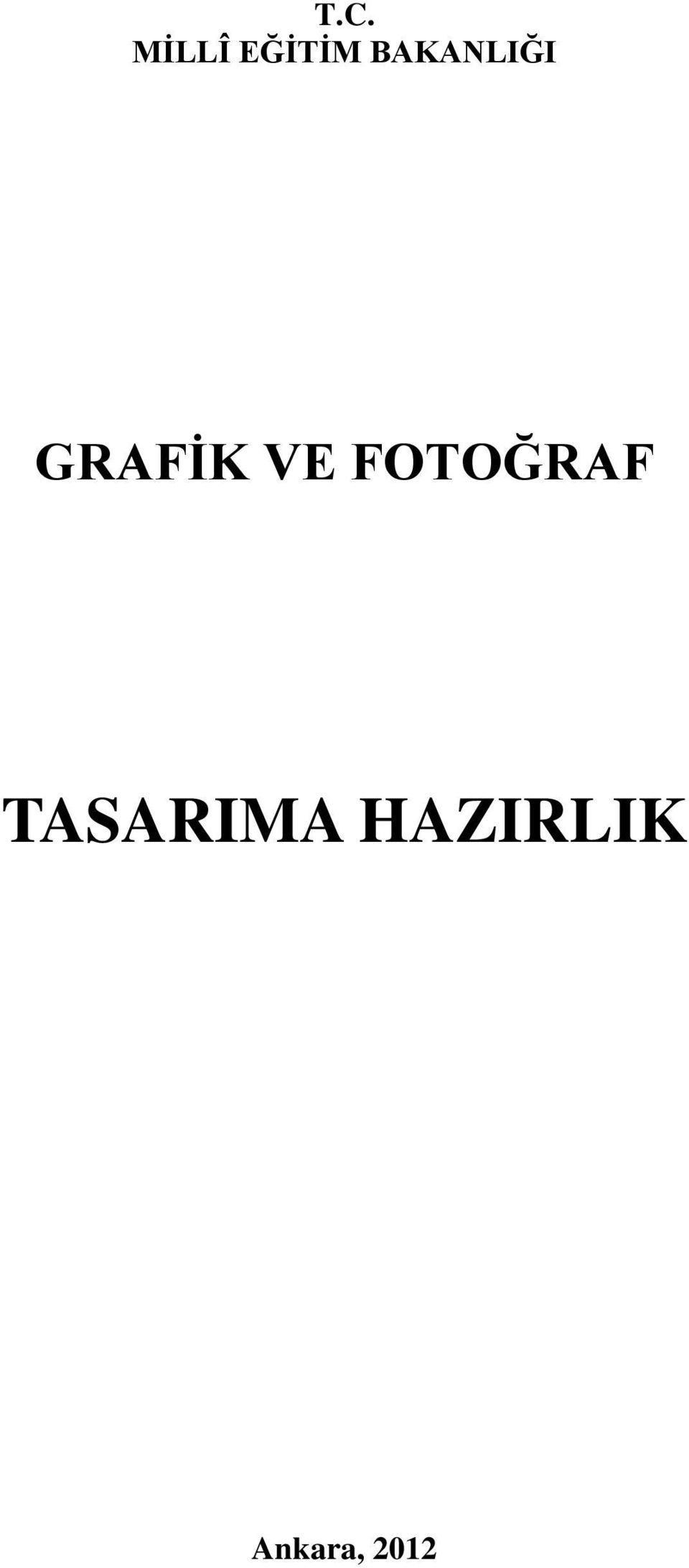 FOTOĞRAF TASARIMA