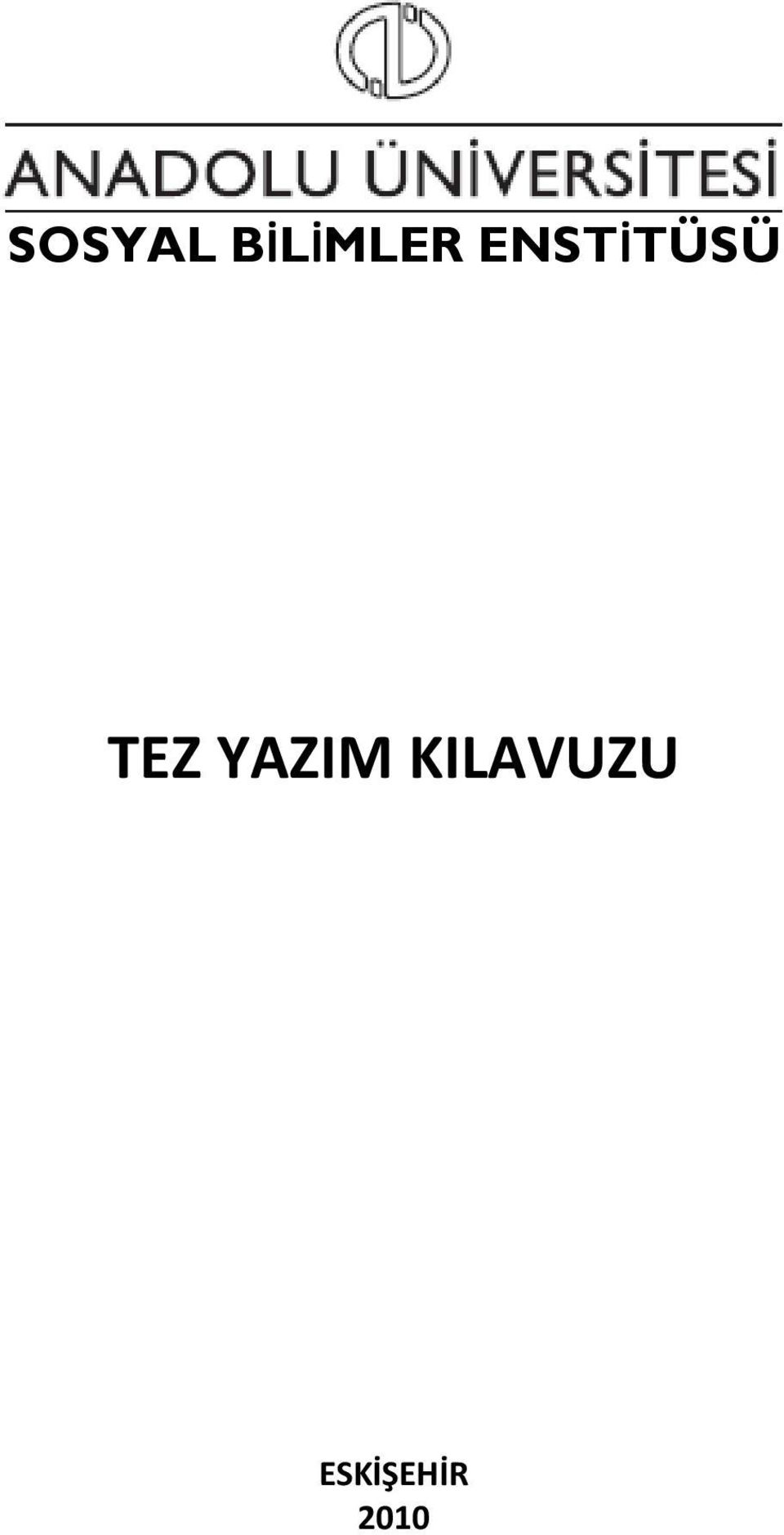 ENSTİTÜSÜ TEZ