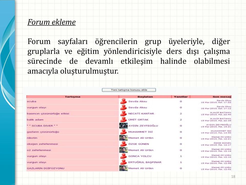 yönlendiricisiyle ders dışı çalışma sürecinde de