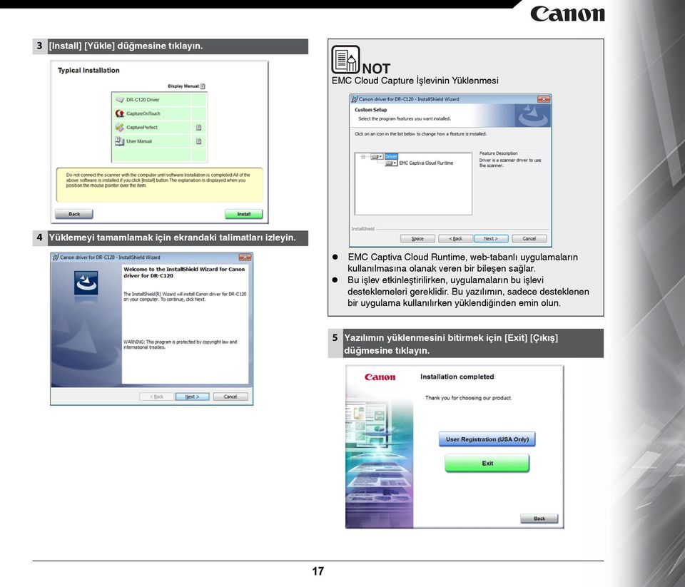 EMC Captiva Cloud Runtime, web-tabanlı uygulamaların kullanılmasına olanak veren bir bileşen sağlar.