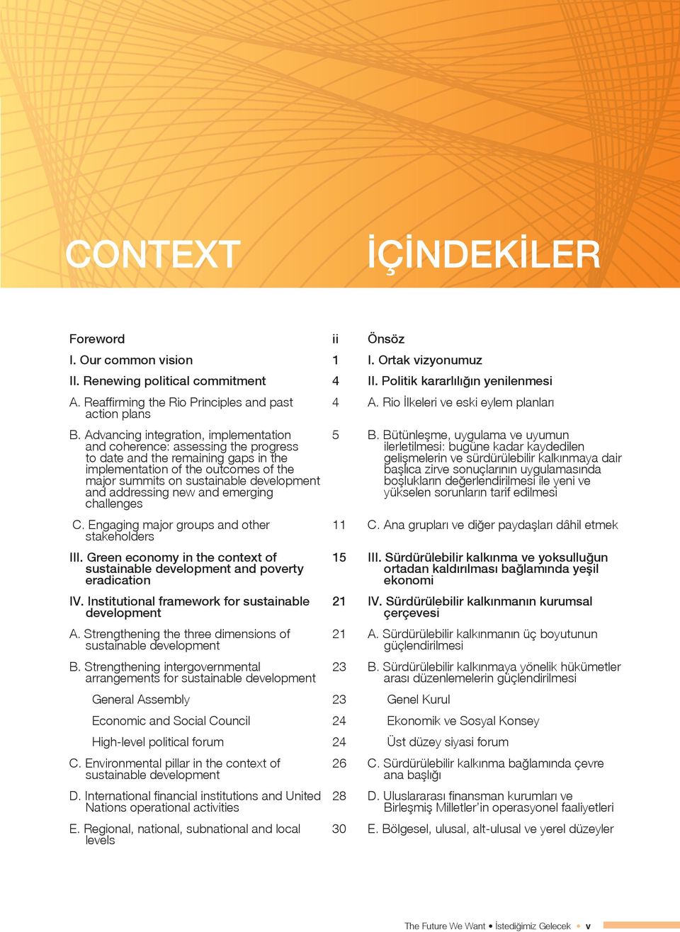 Advancing integration, implementation and coherence: assessing the progress to date and the remaining gaps in the implementation of the outcomes of the major summits on sustainable development and