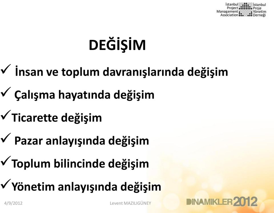 değişim Pazar anlayışında değişim Toplum