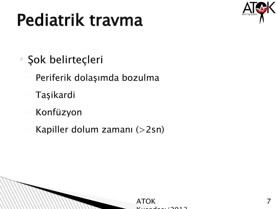 dolaşımda bozulma Taşikardi