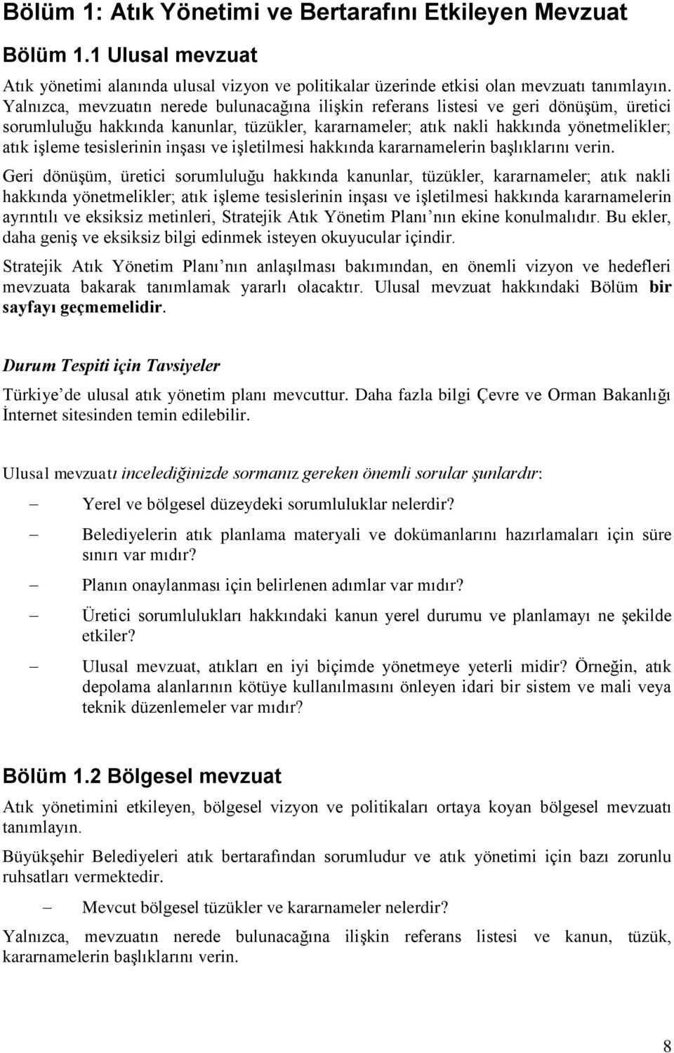 tesislerinin inşası ve işletilmesi hakkında kararnamelerin başlıklarını verin.