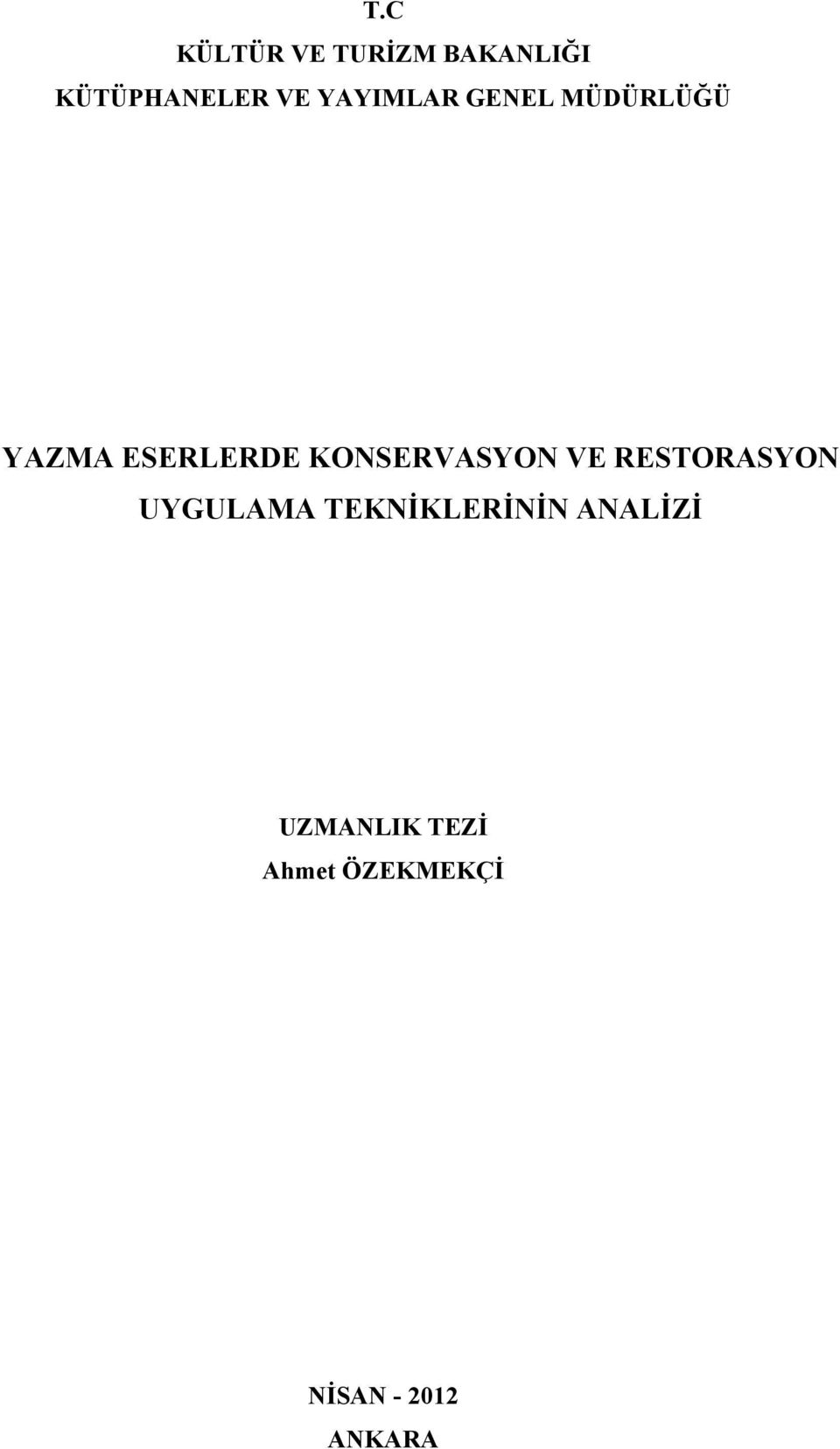 KONSERVASYON VE RESTORASYON UYGULAMA