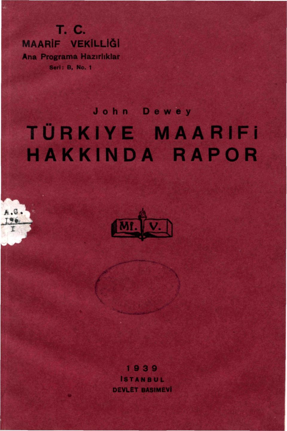 1 John D e w e y TÜRKİYE MAARİFİ