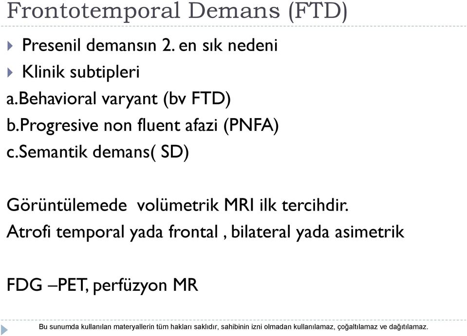 progresive non fluent afazi (PNFA) c.