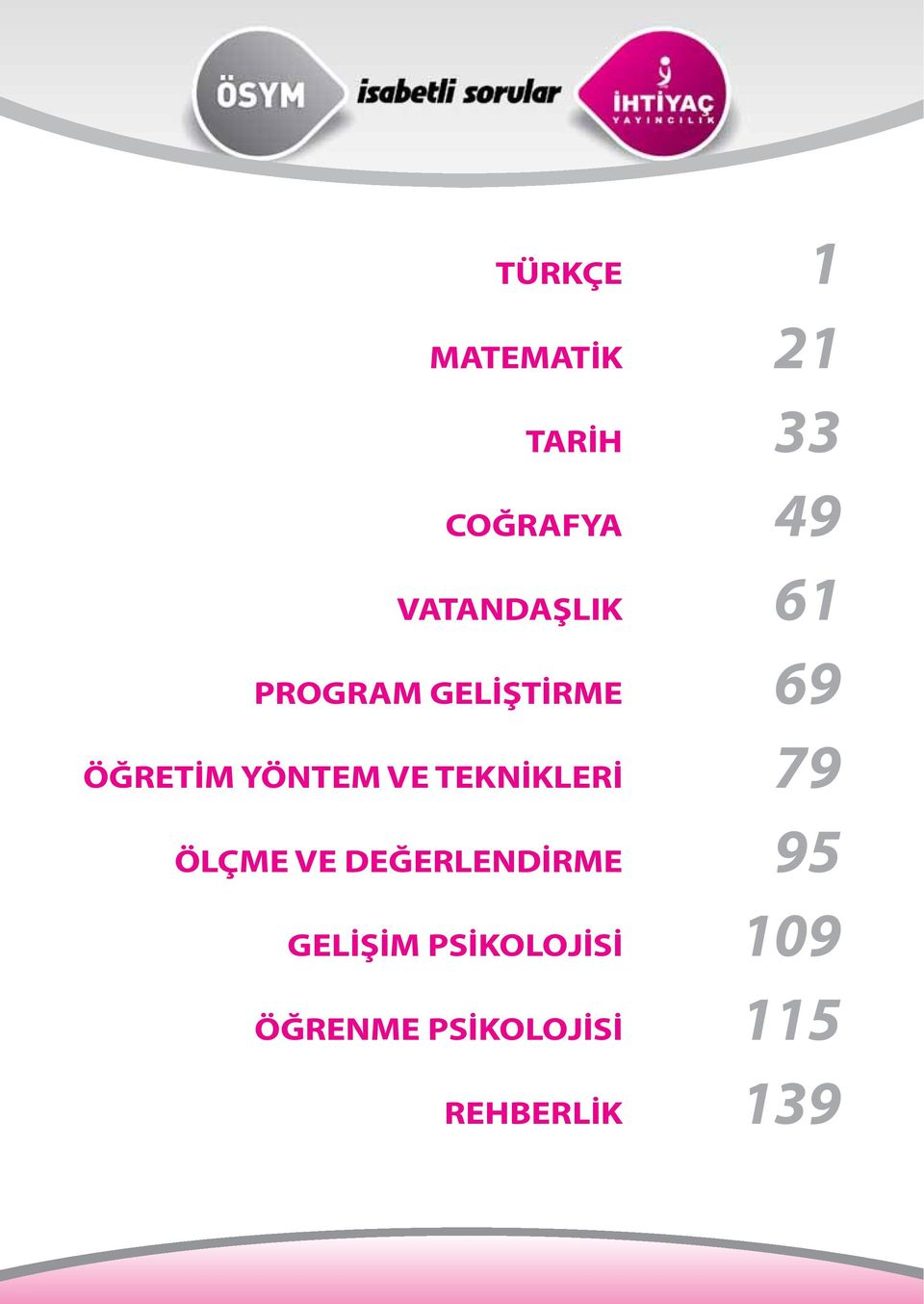 ÖLÇME VE DEĞERLENDİRME GELİŞİM PSİKOLOJİSİ