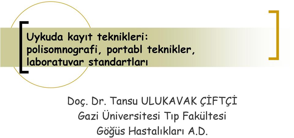 standartları Doç. Dr.