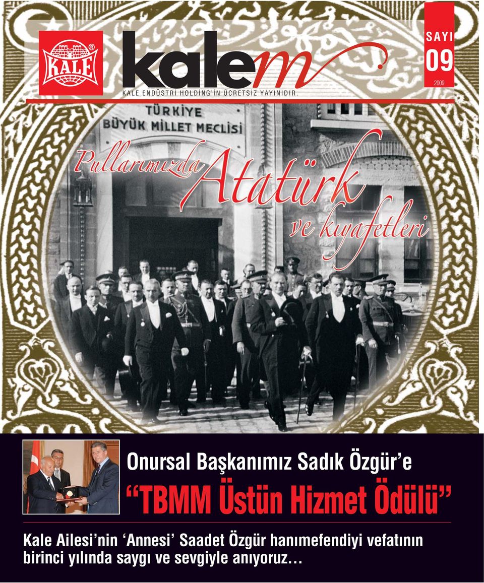 Üstün Hizmet Ödülü Kale Ailesi nin Annesi Saadet Özgür