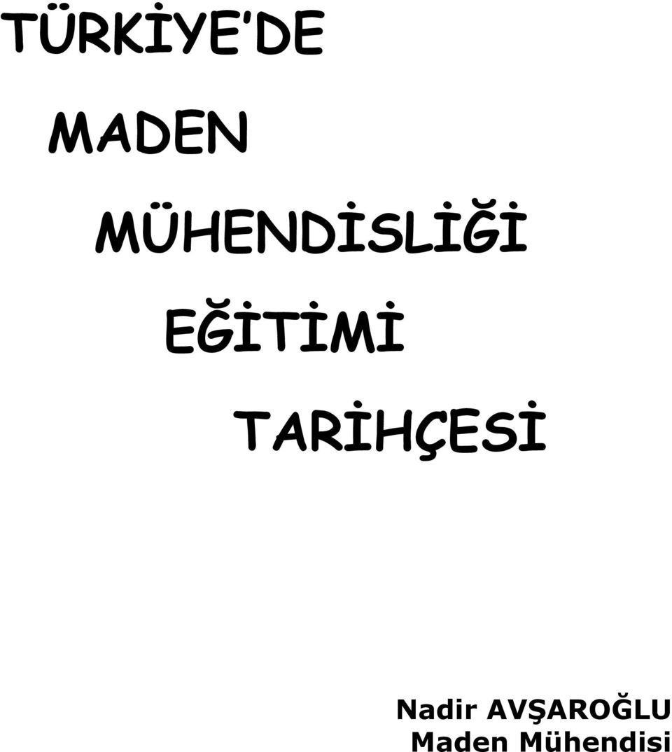 MÜHENDİSLİĞİ