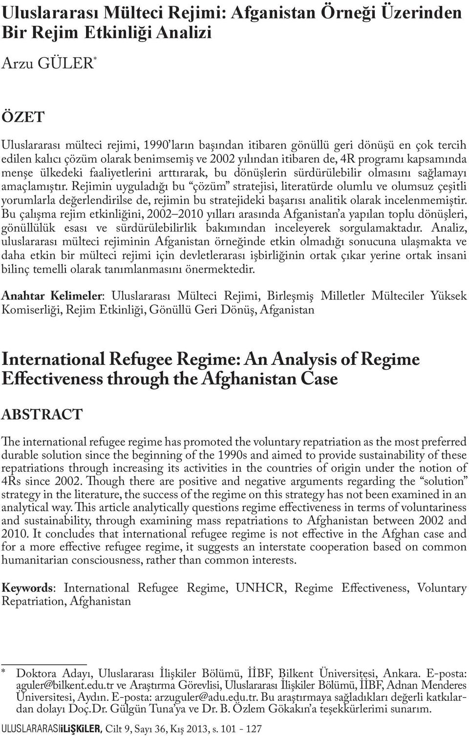 Rejimin uyguladığı bu çözüm stratejisi, literatürde olumlu ve olumsuz çeşitli yorumlarla değerlendirilse de, rejimin bu stratejideki başarısı analitik olarak incelenmemiştir.