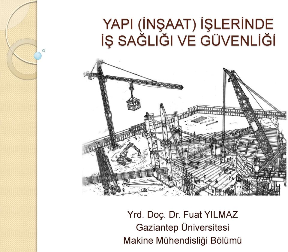 Dr. Fuat YILMAZ Gaziantep