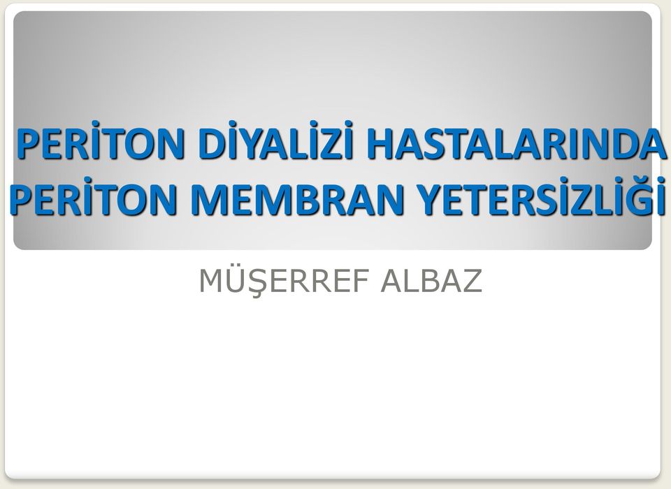 PERİTON MEMBRAN