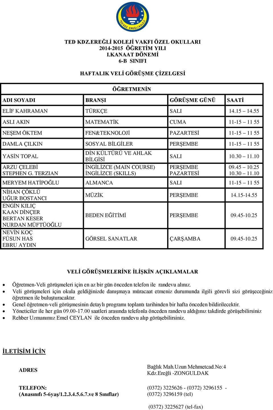 11-15 11 55 DAMLA ÇILKIN SOSYAL BİLGİLER PERŞEMBE 11-15 11 55 ARZU