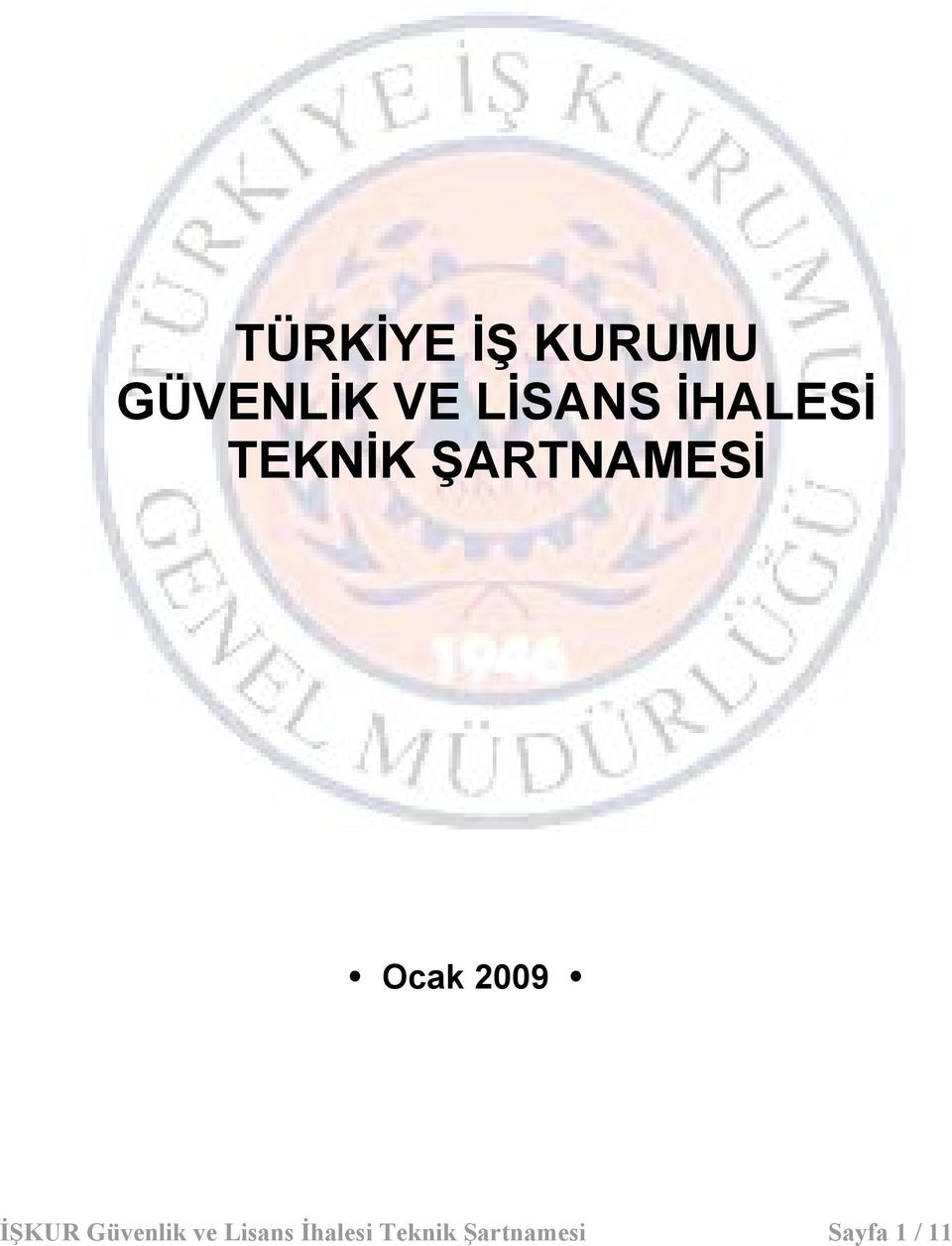 Ocak 2009 İŞKUR Güvenlik ve