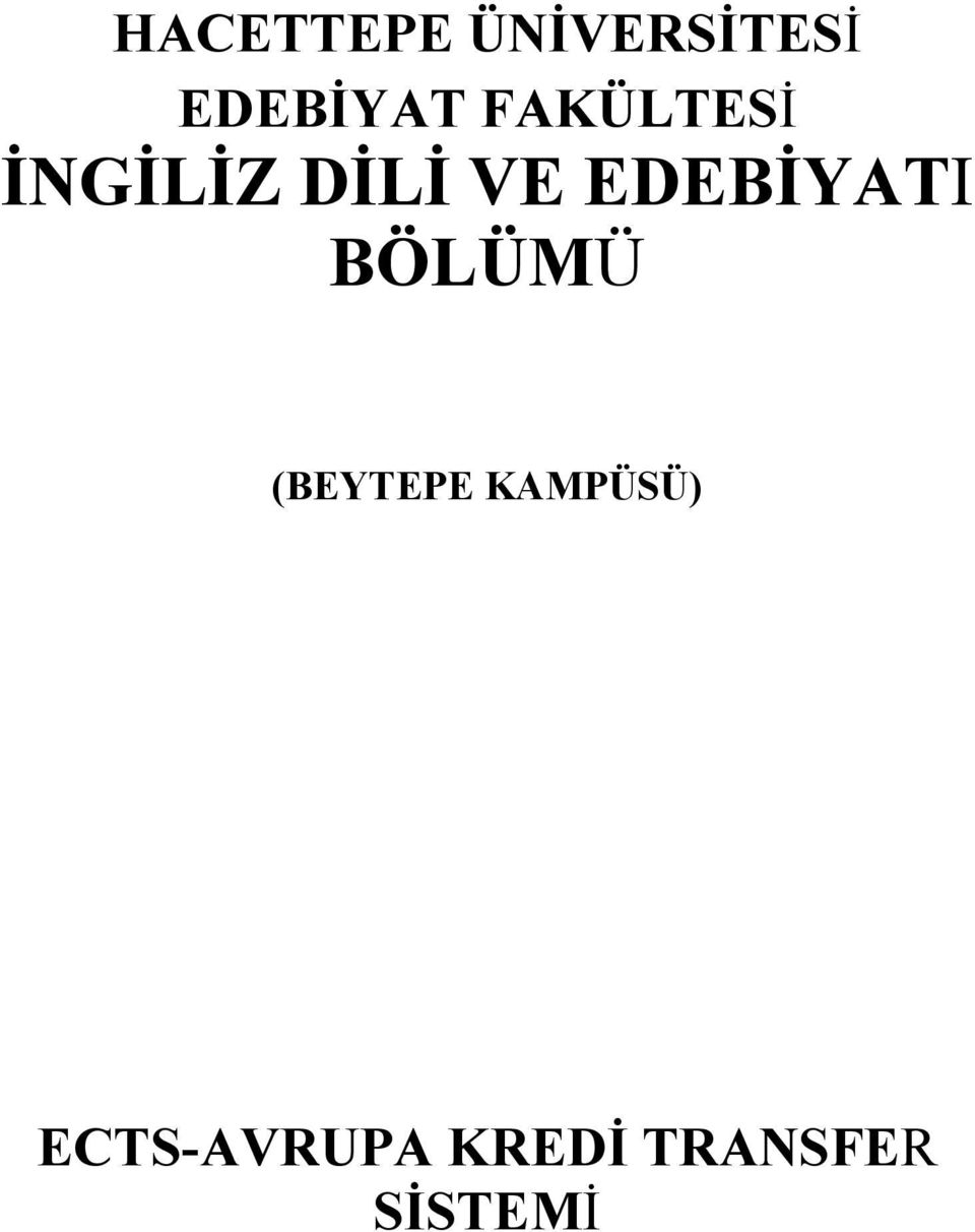 EDEBİYATI BÖLÜMÜ (BEYTEPE