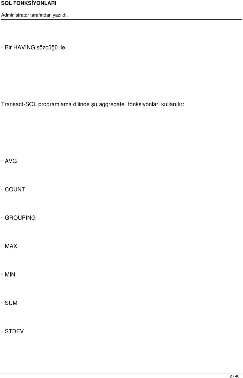 şu aggregate fonksiyonları