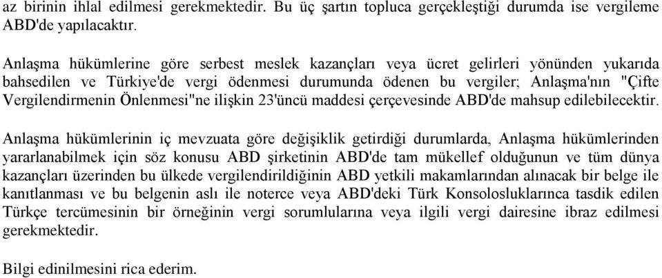 Önlenmesi"ne ilişkin 23'üncü maddesi çerçevesinde ABD'de mahsup edilebilecektir.