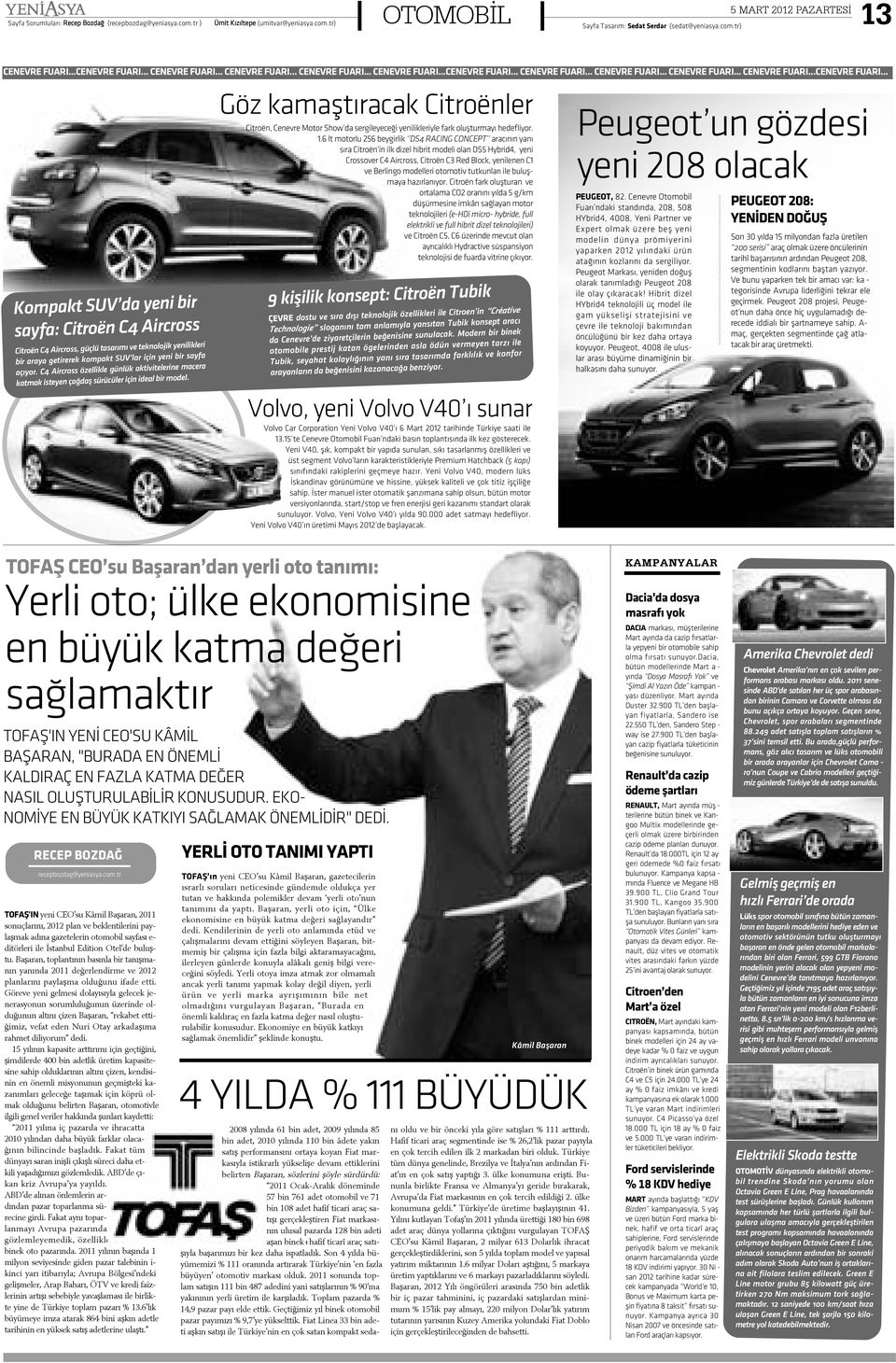 C4 Aircross özellikle günlük aktivitelerine macera katmak isteyen çaðdaþ sürücüler için ideal bir model.