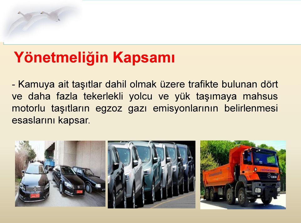 tekerlekli yolcu ve yük taşımaya mahsus motorlu