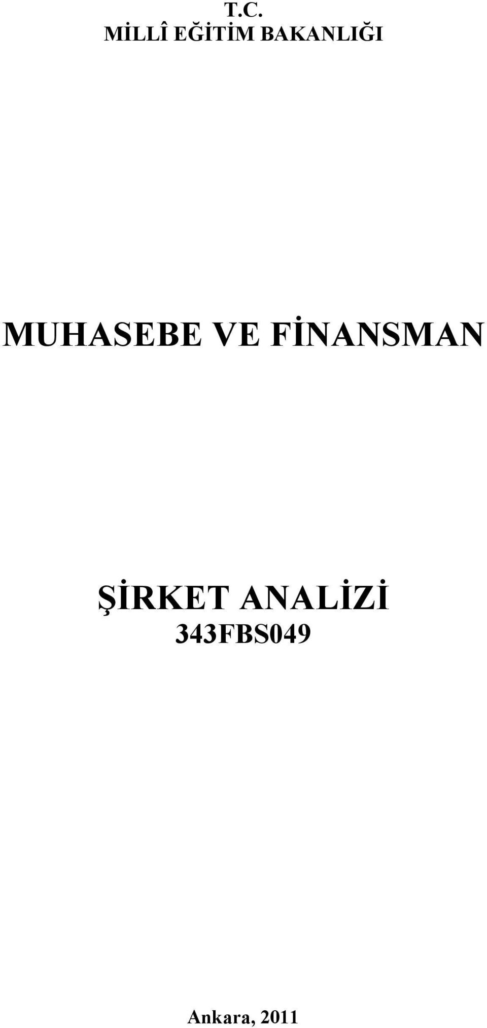 FİNANSMAN ŞİRKET