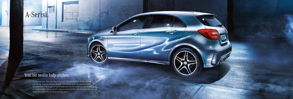 Kompakt otomobillere yepyeni bir soluk kazandıran Mercedes-Benz A-Serisi, genç ve sportif tasarımıyla hayranlık