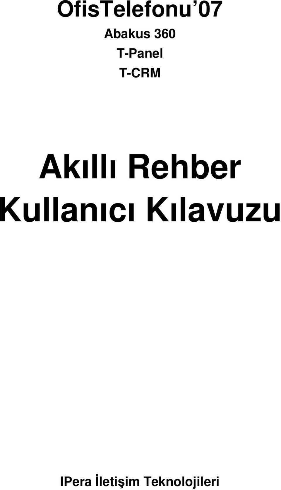 Rehber Kullanıcı Kılavuzu