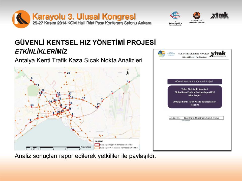 Kaza Sıcak Nokta Analizleri Analiz