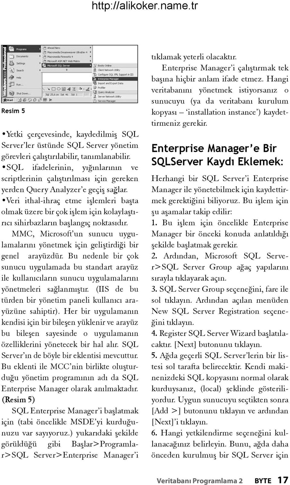 Veri ithal-ihraç etme işlemleri başta olmak üzere bir çok işlem için kolaylaştırıcı sihirbazların başlangıç noktasıdır.