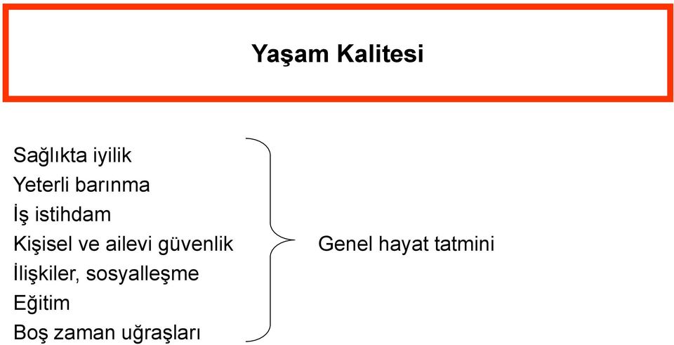 güvenlik İlişkiler, sosyalleşme Eğitim