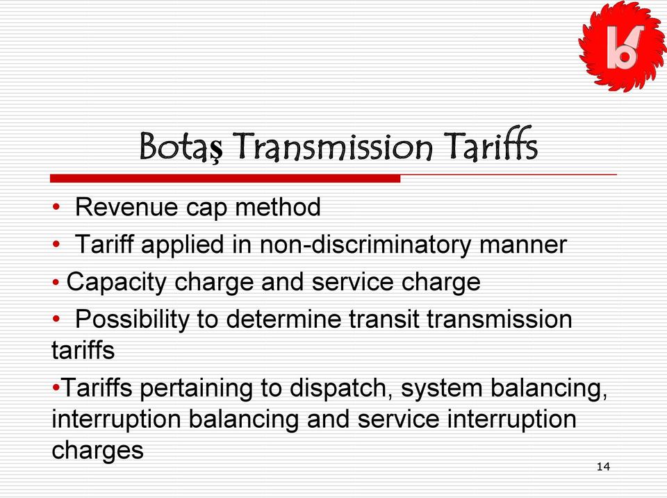 Possibility to determine transit transmission tariffs Tariffs